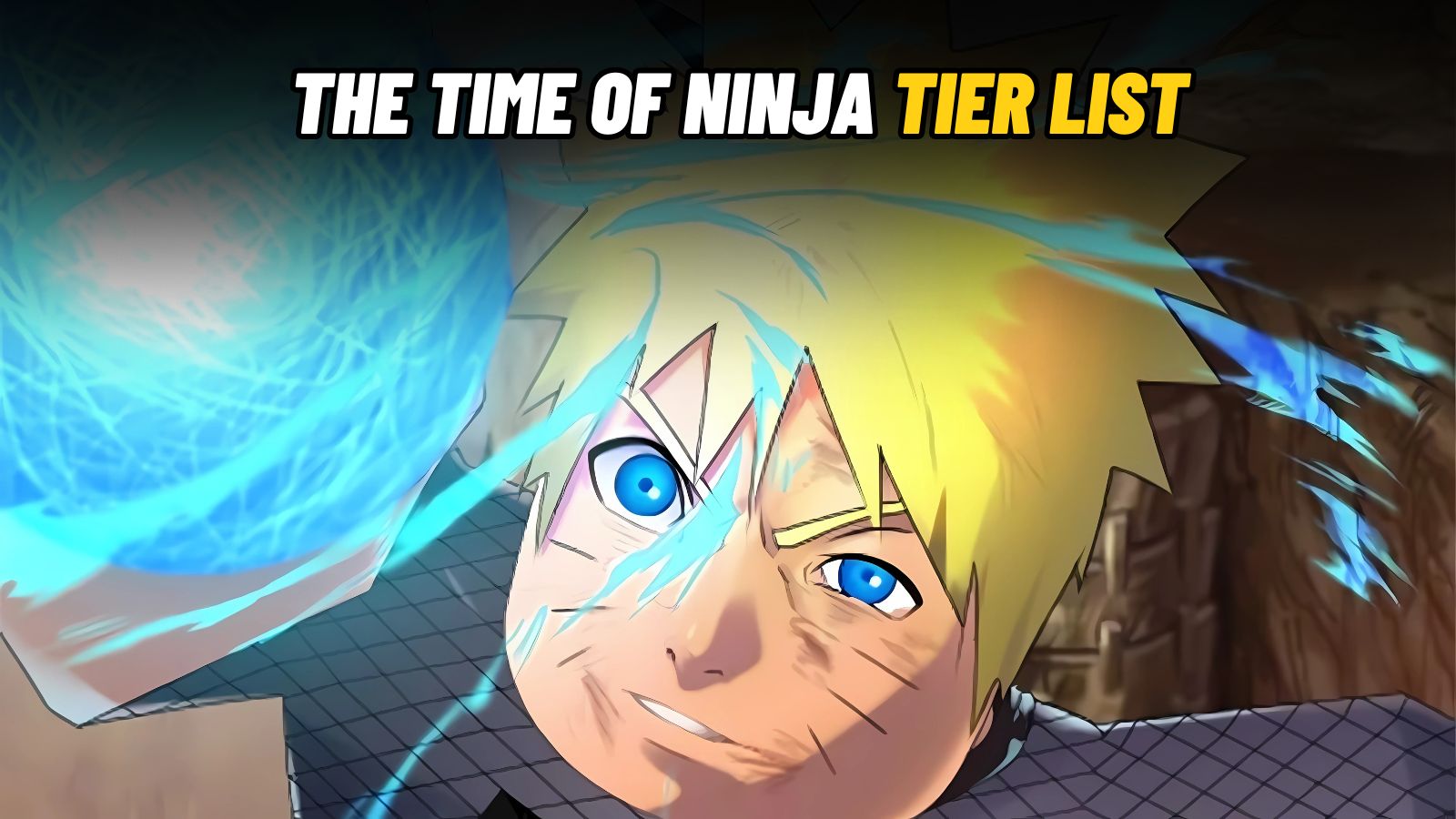 The Time Of Ninja Tier List